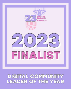 Digital Women 2023 - community leader of the year finalist